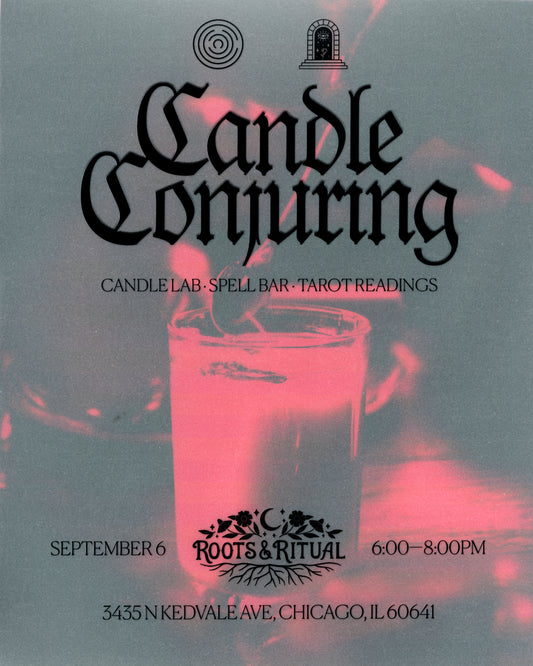Candle Conjuring at Roots & Ritual